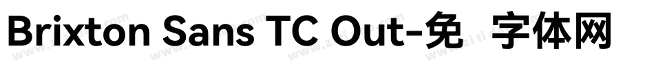 Brixton Sans TC Out字体转换